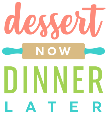 Dessert Now Dinner Later - Best Cookies, Cakes, & Dessert Recipes plus easy Dinners too.