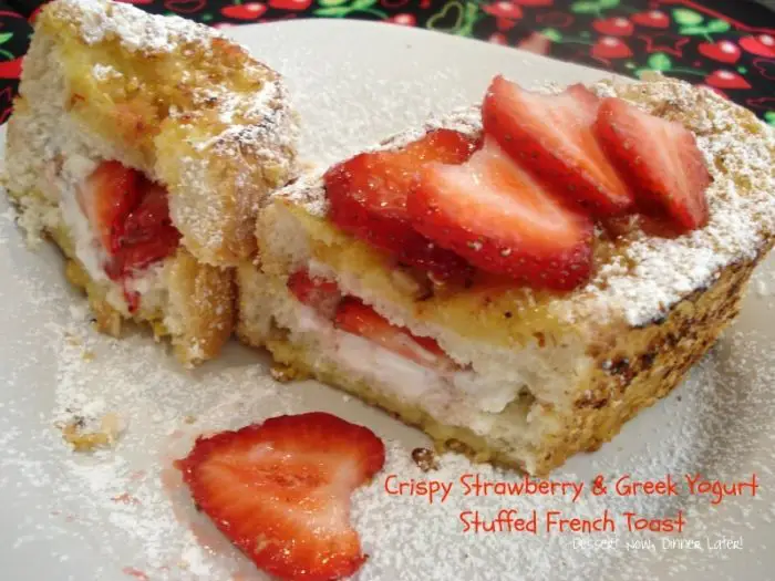 Crispy Strawberry & Greek Yogurt Stuffed French Toast