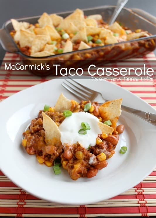 Homemade Meals from McCormick – Taco Casserole