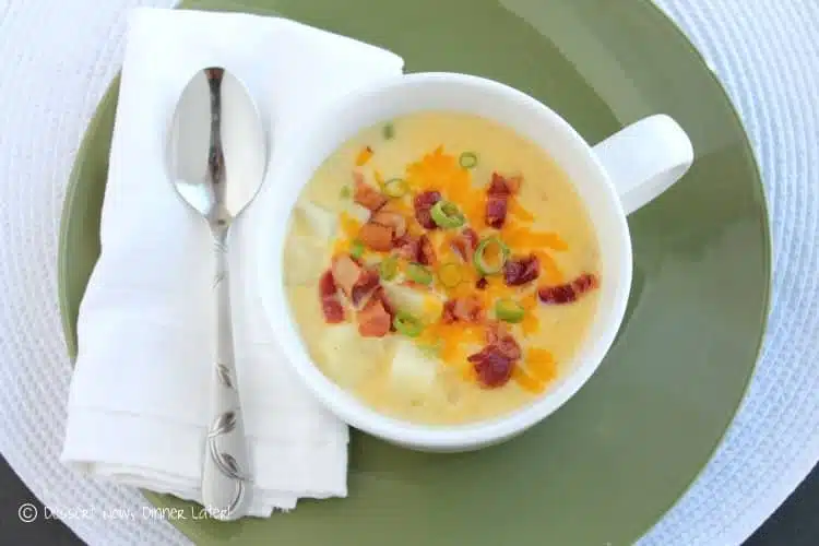 Loaded Baked Potato Soup | Dessert Now Dinner Later