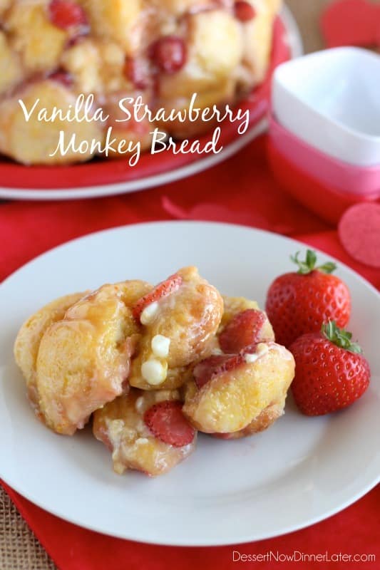 Vanilla Strawberry Monkey Bread