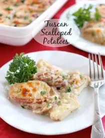 Tuscan Scalloped Potatoes - Thinly sliced potatoes covered in a simple Tuscan seasoned sauce, topped with Parmesan and Mozzarella cheeses, then baked and browned to perfection! From DessertNowDinnerLater.com