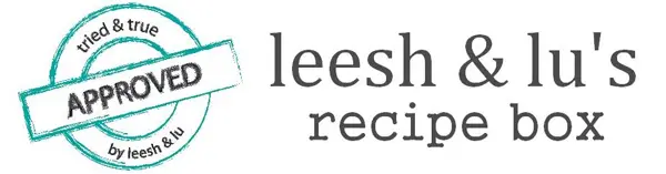 Leesh & Lu's Recipe Box