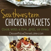 These Southwestern Chicken Packets are an easy and delicious tin-foil dinner recipe you can cook with a fire (while camping), on a grill, or in an oven.
