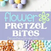 Flower Pretzel Bites are sweet, salty, and delicious - an easy and fun treat for Easter, Spring, or Mother's Day.