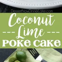 Coconut Lime Poke Cake - a fluffy, white, lime-infused cake that is soaked with coconut cream, and topped with sweetened whipped cream, toasted coconut, and lime zest. It's super moist and full of tropical flavors!