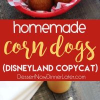 These homemade corn dogs are lightly sweet, crisp, and hand-dipped just like the ones at Corn Dog Castle in California Adventure, Disneyland. They freeze well too!