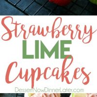 Strawberry Lime Cupcakes are perfect for summer, with a tangy lime cupcake base and sweet strawberry frosting they are sure to be loved by all. A family-friendly, non-alcoholic alternative to strawberry margarita cupcakes!