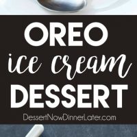 This Oreo Ice Cream Dessert has layers of cookies and cream goodness! It's easy, no-bake, and perfect for summer!