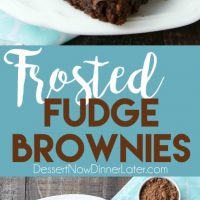 Chocoholics NEED these Frosted Fudge Brownies! Super fudgy homemade brownies are topped with a smooth and creamy fudge chocolate frosting for ultimate chocolate pleasure. Great for lunch box treats, dessert, or anytime!