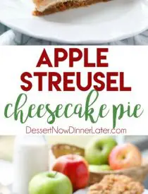 Apple Streusel Cheesecake Pie combines two dessert favorites with a graham cracker crust, creamy cheesecake layer, homemade apple pie filling, and crunchy streusel topping.