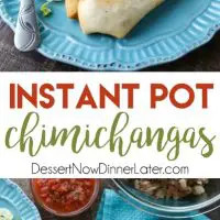 Instant Pot Chimichangas are a favorite family dinner with tender shredded beef, seasoned to perfection, and wrapped in tortillas to fry or bake. (+ Recipe Video!)