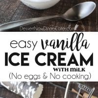 Easy vanilla ice cream made with or without cream (just milk). No eggs and no cooking required!