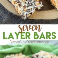 Seven Layer Bars, magic cookie bars, kitchen sink bars, whatever you call them, this classic dessert is easy and delicious. A graham cracker crust, chocolate, white chocolate, and butterscotch chips, nuts, and shredded coconut are melded together with sweetened condensed milk.