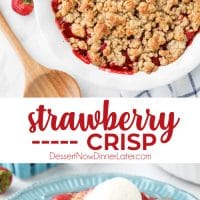 Strawberry Crisp (aka Strawberry Crumble) - Fresh, juicy strawberries are topped with a buttery brown sugar and oat crumb topping. Enjoy this summer dessert warm with a scoop of vanilla ice cream on top! ﻿