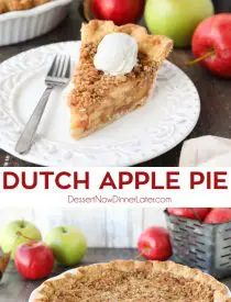 Dutch Apple Pie is made in a traditional pie crust, that's loaded with fresh cinnamon glazed apples, and topped with a sweet, buttery crumb streusel. It's like a combination of classic apple pie and apple crisp. A delicious holiday dessert.