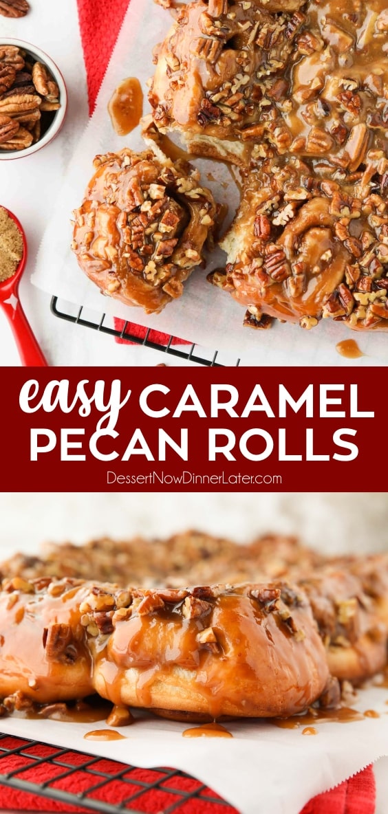 Easy Caramel Pecan Rolls + Video (aka Sticky Buns) Dessert Now Dinner