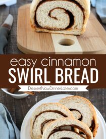 Pinterest collage image for Easy Cinnamon Swirl Bread with two images and text in the center.