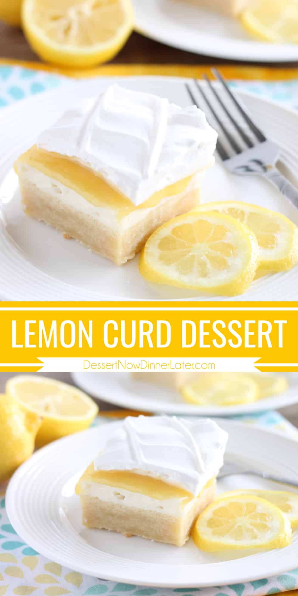 Lemon Curd Dessert | Dessert Now Dinner Later