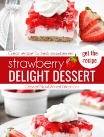 Pinterest collage image for Strawberry Delight with text in the center of two close up images.