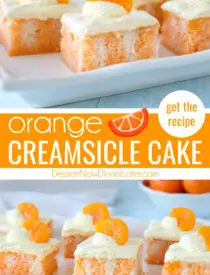 Pinterest collage image for Orange Creamsicle Cake with two images and text in the center.