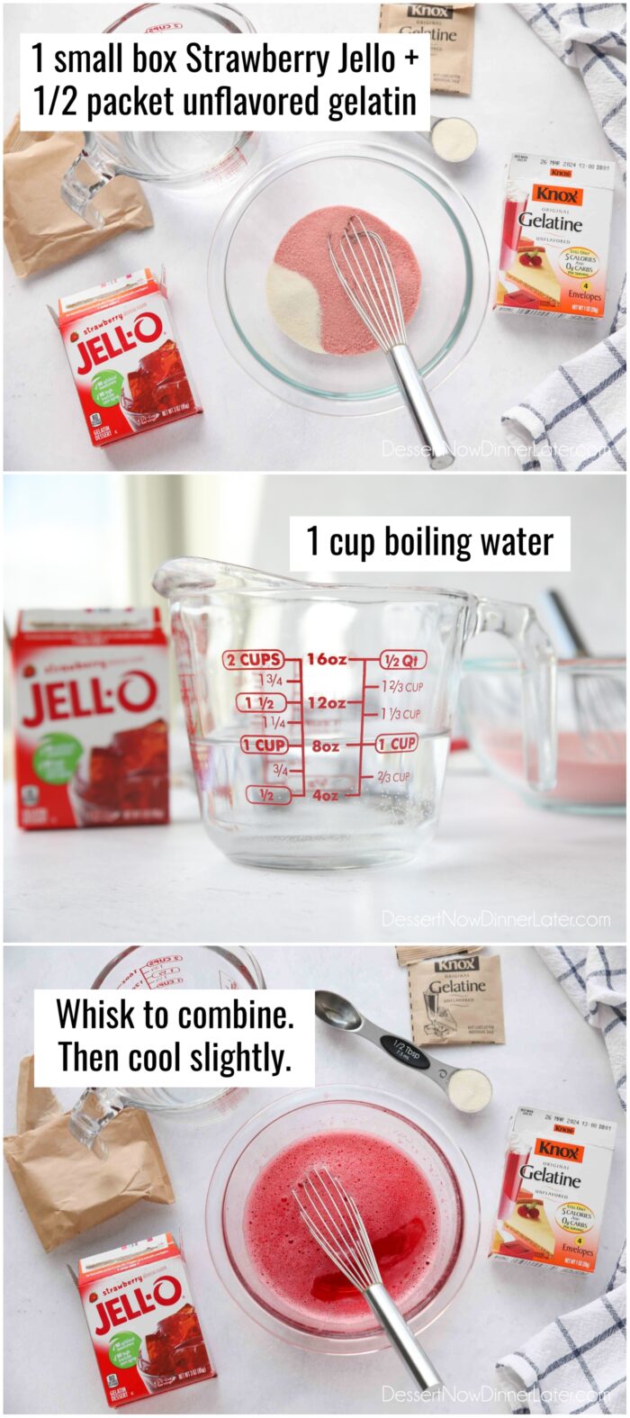 Red Layer: Mix one box strawberry jello with half a packet of unflavored gelatin, and 1 cup boiling water.