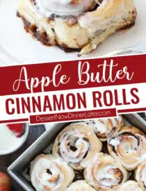 Pinterest collage image for Apple Butter Cinnamon Rolls with two images and text in the center.
