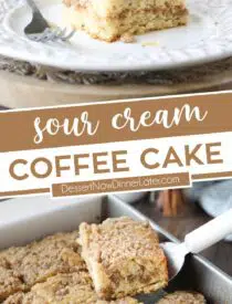 Pinterest collage image for Sour Cream Coffee Cake with two images and text in the center.