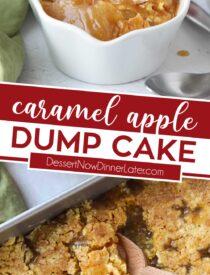 Pinterest collage image for caramel apple dump cake with two images and text in the center.