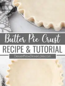 Pinterest collage image for All Butter Pie Crust with two images and text in the center.