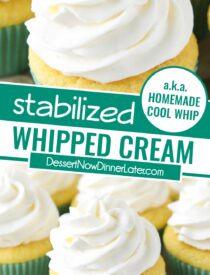 Pinterest collage for Stabilized Whipped Cream with two images and text in the center.