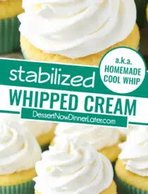 Pinterest collage for Stabilized Whipped Cream with two images and text in the center.