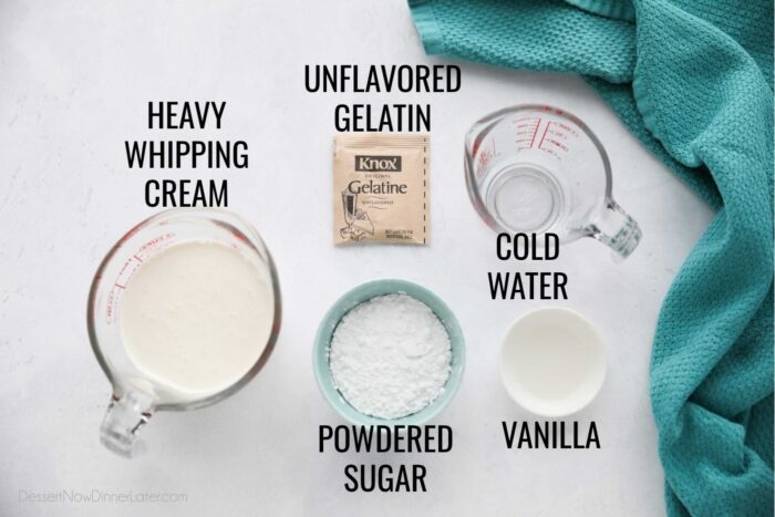 Ingredients for stabilized whipped cream: Unflavored gelatin, cold water, heavy whipping cream, powdered sugar, and vanilla.