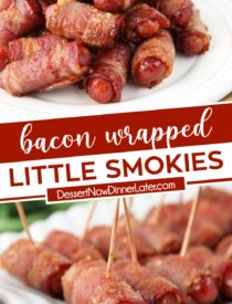 Pinterest collage for Bacon Wrapped Smokies with two images and text in the center.