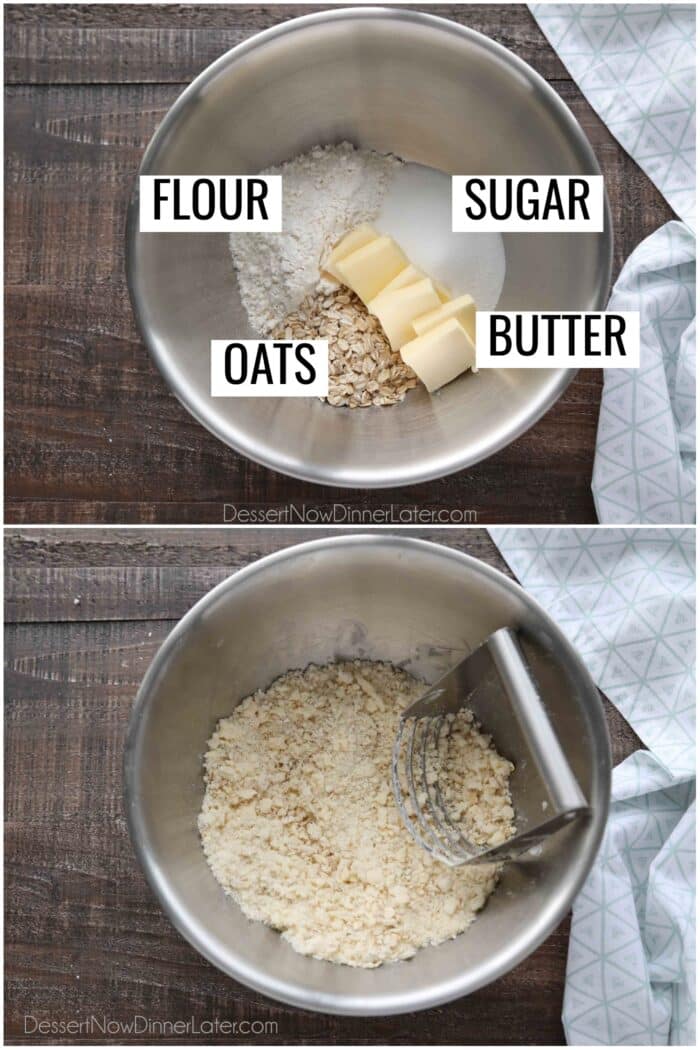Collage image for streusel topping. Top: Ingredients in bowl: flour, sugar, oats, and butter. Bottom: Ingredients mixed into a crumble.
