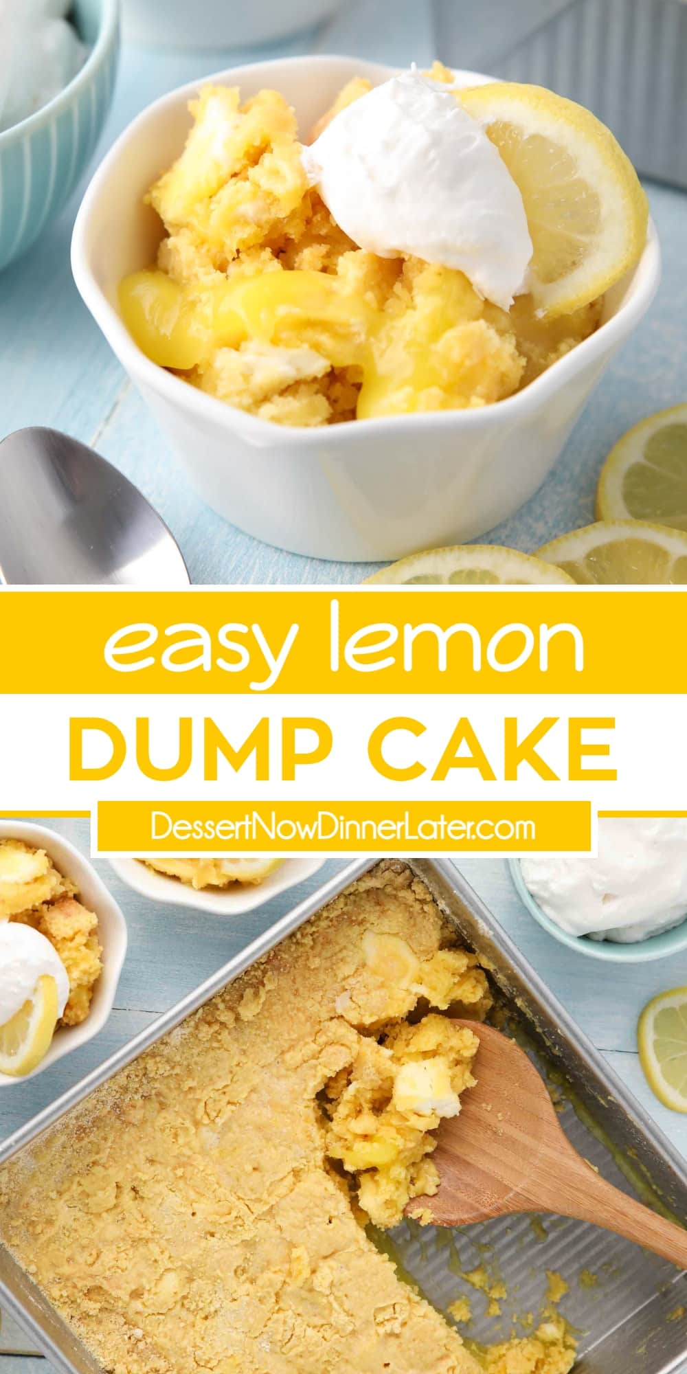 Lemon Dump Cake | Dessert Now Dinner Later