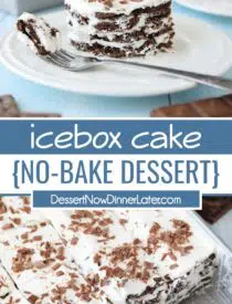 Pinterest collage for Icebox Cake Recipe with two images and text in the center.
