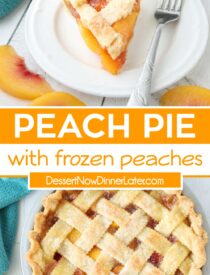 Pinterest kolāža persiku pīrāgam ar diviem attēliem un tekstu centrā.