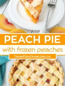 Pinterest collage for Peach Pie with two images and text in the center.