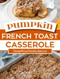Pinterest collage for Pumpkin French Toast Casserole with two images and text in the center.