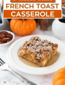 Labeled image of Pumpkin French Toast Casserole for Pinterest.