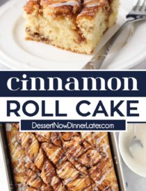 Pinterest collage for Cinnamon Roll Cake with two images and text in the center.