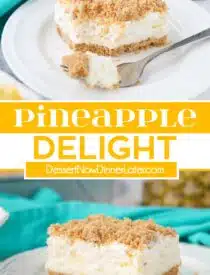 Pinterest collage of Pineapple Delight with two images and text in the center.