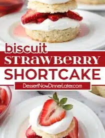 Pinterest collage of Biscuit Strawberry Shortcake with two images and text in the center.