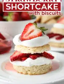 Labeled image of Strawberry Shortcake with Biscuits for Pinterest.