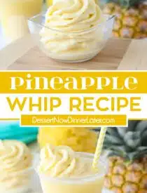 Pinterest collage of Dole Pineapple Whip recipe with two images and text in the center.