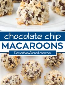 Pinterest collage of Chocolate Chip Macaroons with two images and text in the center.