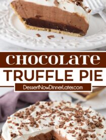 Pinterest collage of Chocolate Truffle Pie with two images and text in the center.