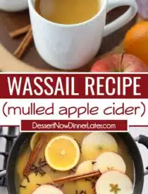 Pinterest collage of wassail recipe (mulled apple cider) with two images and text in the center.