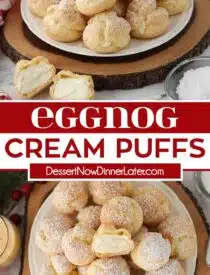 Pinterest collage of Eggnog Cream Puffs with two images and text in the center.